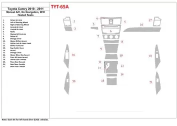 Toyota Camry 2010-2011 manual climate control, Without NAVI Mascherine sagomate per rivestimento cruscotti 