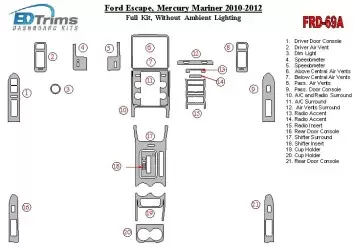 Ford Escape 2010-2012 Full Set Without lighting Ambient lighting Cruscotto BD Rivestimenti interni