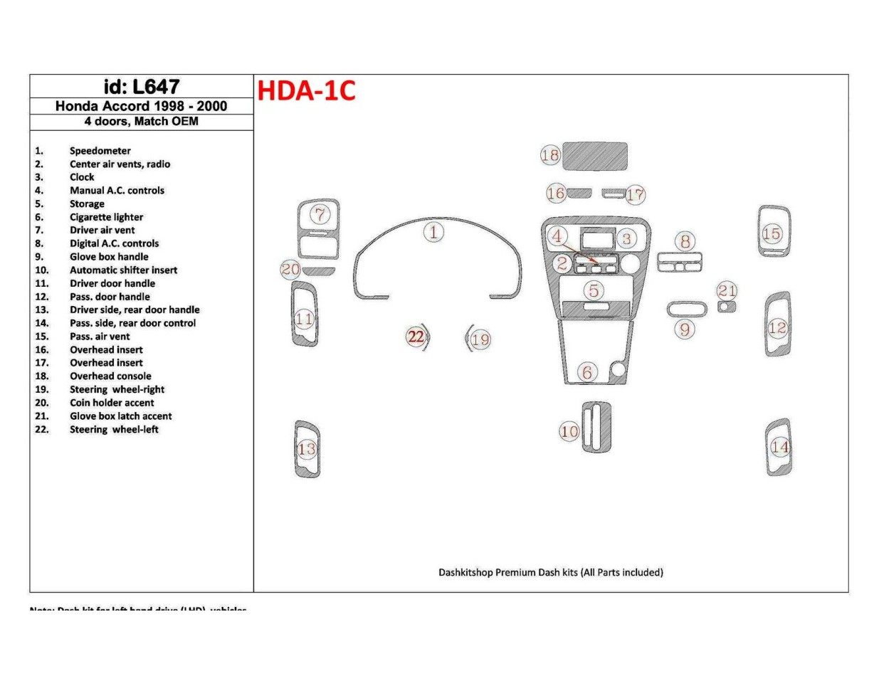 Honda Accord 1998-2000 4 Doors, OEM Compliance, 22 Parts set Cruscotto BD Rivestimenti interni