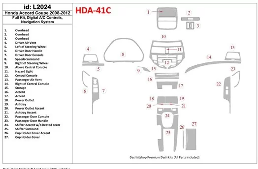 Honda Accord 2008-2012 Full Set, 2 Doors (Coupe), Automatic AC Control, With NAVI system Cruscotto BD Rivestimenti interni