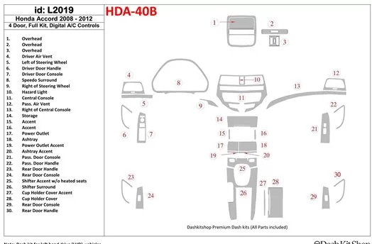 Honda Accord 2008-2012 Full Set, 4 Doors, Automatic AC Control Cruscotto BD Rivestimenti interni