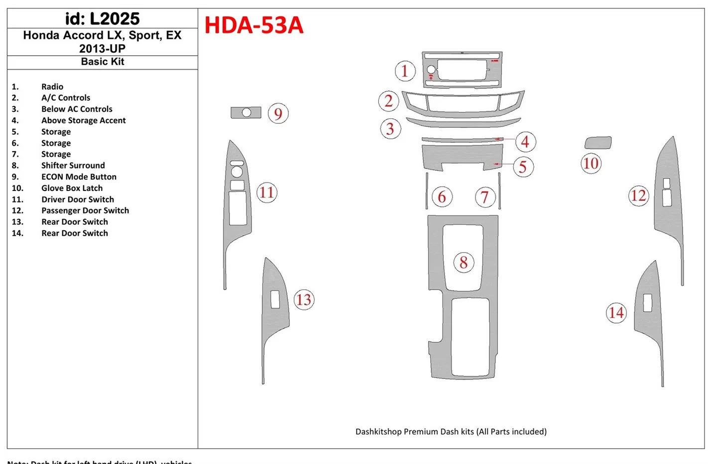 Honda Accord 2013-UP Basic Set Cruscotto BD Rivestimenti interni